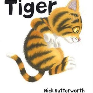 Tiger Nick Butterworth