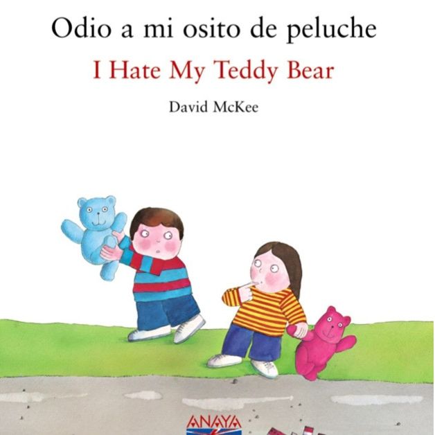 Crecer en inglés - I hate my teddy bear