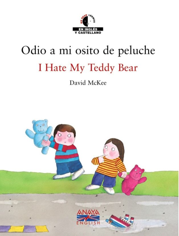 Crecer en inglés - I hate my teddy bear